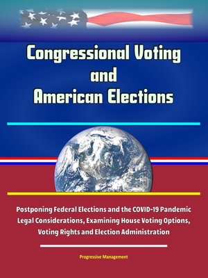 cover image of Congressional Voting and American Elections
